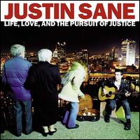 Life, Love and the Pursuit of Justice - Justin Sane