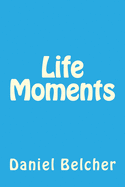 Life Moments