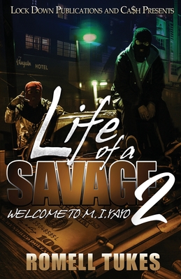 Life of a Savage 2: Welcome to M.I.YAYO - Tukes, Romell