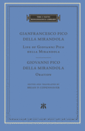 Life of Giovanni Pico Della Mirandola. Oration