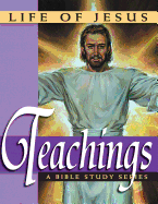 Life of Jesus: Teachings