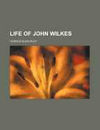 Life of John Wilkes