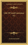 Life of Lord Lawrence V1