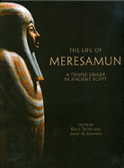 Life of Meresamun: A Temple Singer in Ancient Egypt