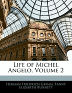 Life of Michel Angelo, Volume 2