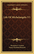 Life of Michelangelo V1