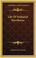 Life of Nathaniel Hawthorne