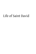 Life of Saint David - Hermengild Tosf, Brother (Editor), and Wade-Evans, A W