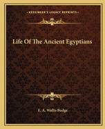 Life of the Ancient Egyptians