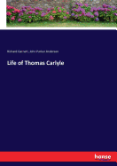 Life of Thomas Carlyle