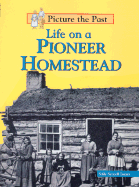 Life on a Pioneer Homestead