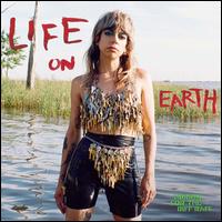 Life on Earth - Hurray for the Riff Raff