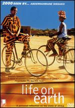 Life on Earth - Abderrahmane Sissako