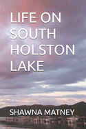 Life on South Holston Lake