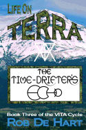 Life on Terra - The Time-Drifter's Echo