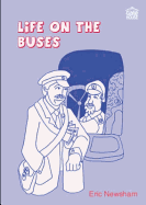 Life on the Buses