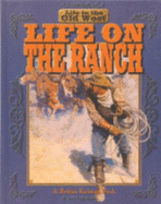 Life on the Ranch - Kalman, Bobbie