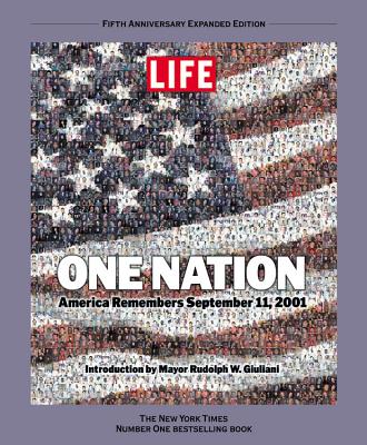 Life: One Nation: America Remembers September 11, 2001 - Life Magazine