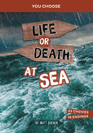 Life or Death at Sea: An Interactive Survival Adventure