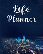 Life Planner: Wonderful Life Planner / 2021 Planner For Men And Women. Ideal Planner 2021 For Women And Daily Planner 2021 For All. Get This Planner 2021-2022 And Have Best Undated Planners And Organizers For The Whole Year. Acquire Schedule Planner...