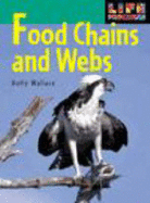 Life Processes Food Chain Webs - Wallace, Holly