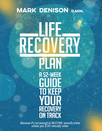 Life Recovery Plan