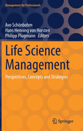 Life Science Management: Perspectives, Concepts and Strategies