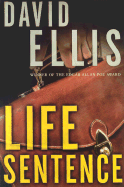 Life Sentence - Ellis, David
