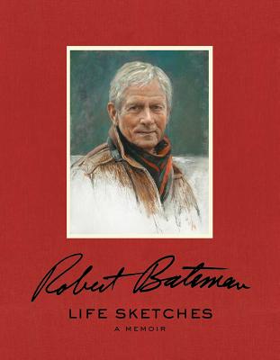 Life Sketches - Bateman, Robert