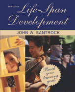 Life-Span Development, 9e with Student CD and Powerweb - Santrock, John W, Ph.D.