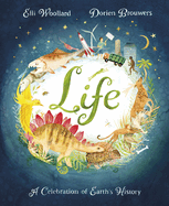 Life: The beautifully illustrated natural history book for kids