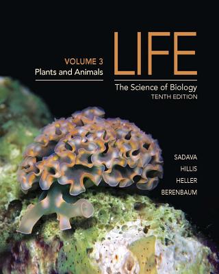 Life: The Science of Biology (Volume 3): Chapters 1, 34-53 - Sadava, David E, and Hillis, David M, and Heller, H Craig