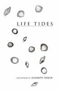 Life Tides: Meditations - Tarbox, Elizabeth