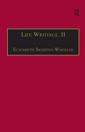 Life Writings, II: Printed Writings 1641-1700: Series II, Part One, Volume 2