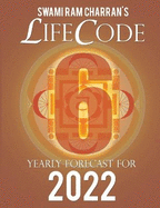 Lifecode #6 Yearly Forecast for 2022 Hanuman (Color Edition)