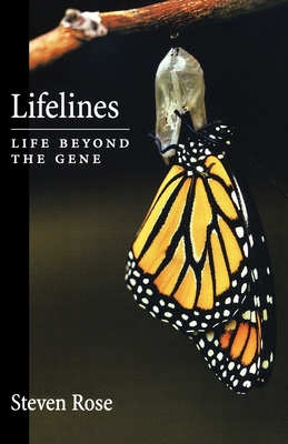 Lifelines: Life Beyond the Gene - Rose, Steven P R