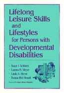 Lifelong Leisure Skills and Lifestyles for Persons with Developmental Disabilities
