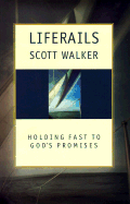 Liferails - Walker, Scott