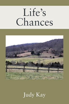 Life's Chances - Kay, Judy