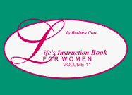 Life's Instruction Book for Women - Gray, Barbara