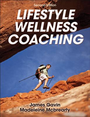 Lifestyle Wellness Coaching-2nd Edition - Gavin, James, and McBrearty, Madeleine
