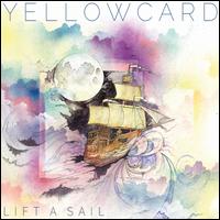 Lift a Sail - Yellowcard