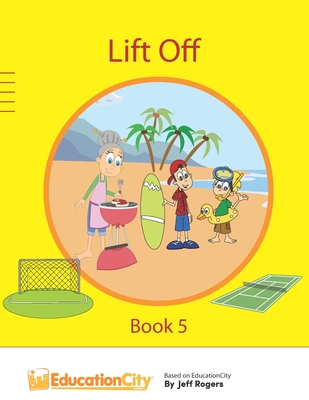 Lift Off - Book 5: Book 5 - Jacobs, Andre (Editor), and Reniers, Andrew (Editor), and Rogers, Jeff