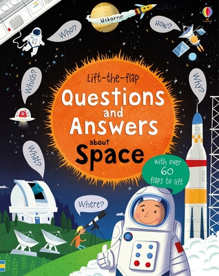 Lift-The-Flap Questions and Answers about Space - Daynes, Katie