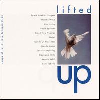 Lifted Up: Songs of Faith, Love and Inspiration - Various Artists