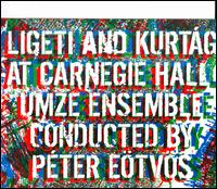 Ligeti and Kurtg at Carnegie Hall - Mikls Pernyi (cello); Natalia Zagorinskaya (soprano); UMZE Ensemble (chamber ensemble); Peter Etvs (conductor)