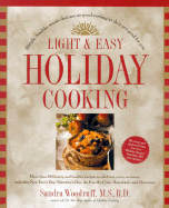 Light and Easy Holiday Cooking Pa: Simple, Healthy Meals That Are as Good-Tasting as They Are Good for You