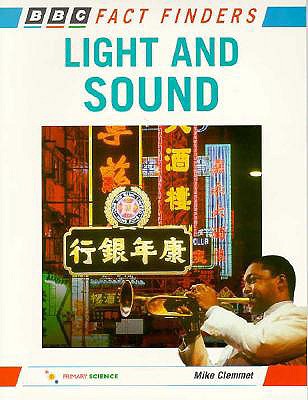 Light and Sound - Clemmet, Mike
