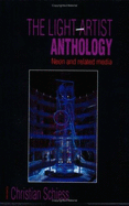 Light Artist Anthology: Neon and Related Media