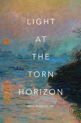 Light at the Torn Horizon - Murray, Paul